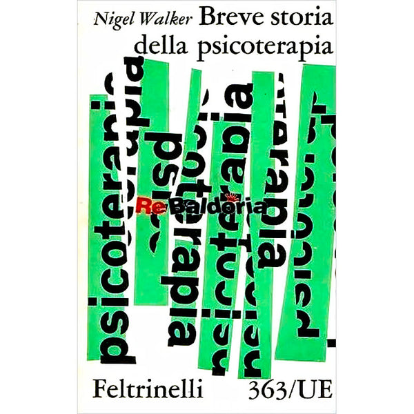 NIGEL WALKER - Breve storia della psicoterapia . Book