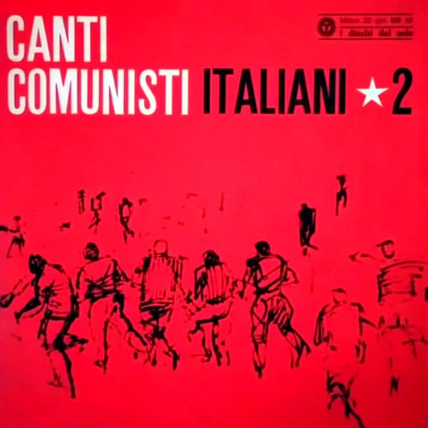 VARIOUS - Canti Comunisti Italiani 2 . 7" EP