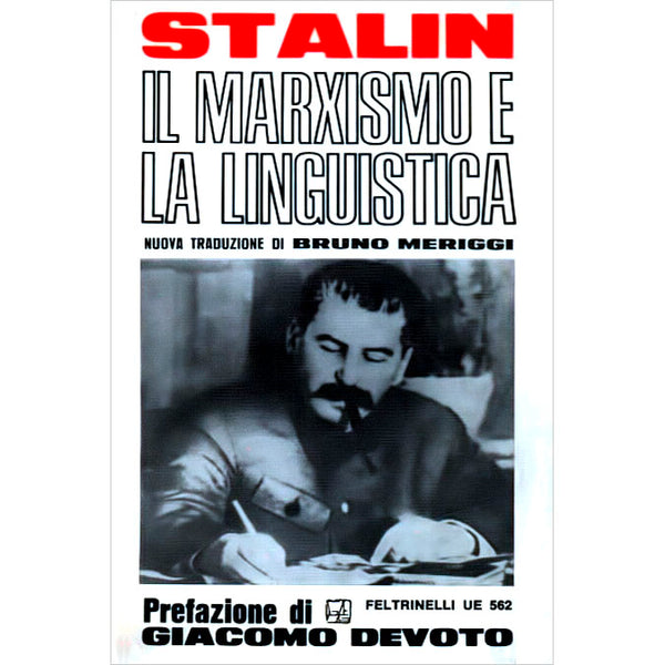 GIUSEPPE STALIN - Il marxismo e la linguistica . Book