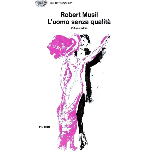 ROBERT MUSIL - L'uomo senza qualità / volume primo - Book