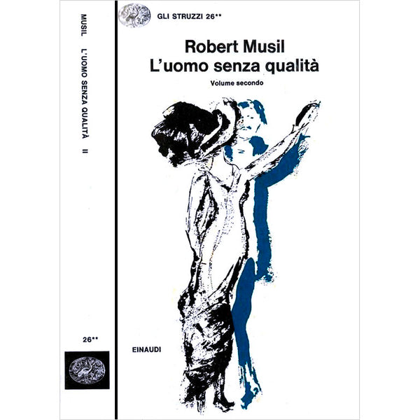 ROBERT MUSIL - L'uomo senza qualità / volume secondo - Book