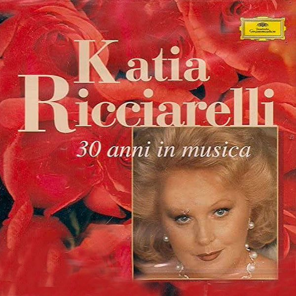 KATIA RICCIARELLI - 30 Anni In Musica . CD