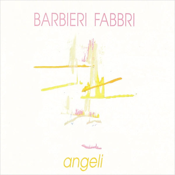 BARBIERI FABBRI - Angeli . CD