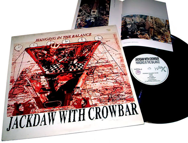 JACKDAW WITH CROWBAR - Hanging In The Balance . LP