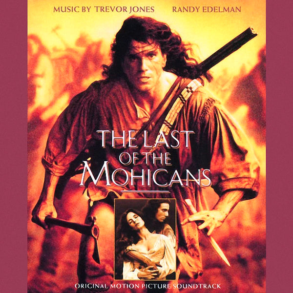 TREVOR JONES / RANDY EDELMAN - The Last of the Mohicans . CD