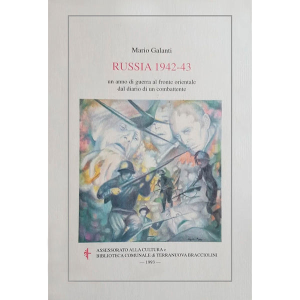 MARIO GALANTI - Russia 1942-43 . Book