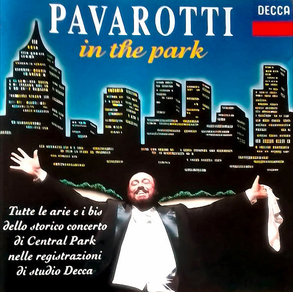 LUCIANO PAVAROTTI - Pavarotti In The Park . CD