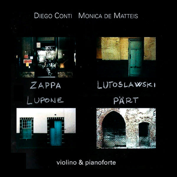 DIEGO CONTI & MONICA DE MATTEIS - Zappa/Lutoslawski/Loppone/Part . CD