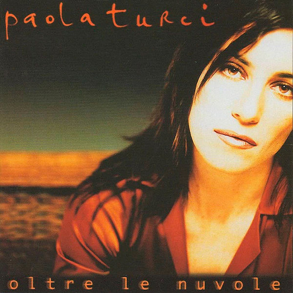 PAOLA TURCI - Oltre le nuvole . CD