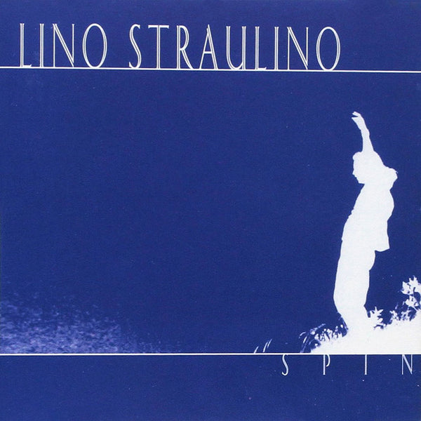 LINO STRAULINO - Spin . CD