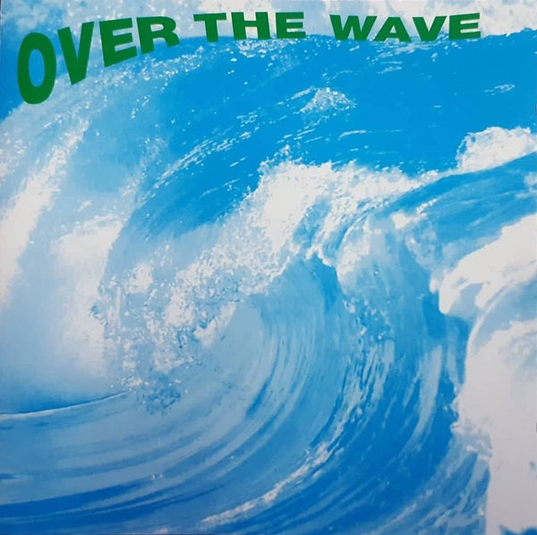 OVER THE WAVE - Over the wave . CD/EP