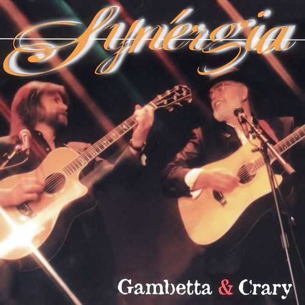 BEPPE GAMBETTA & DAN CRARY – Synérgia . CD