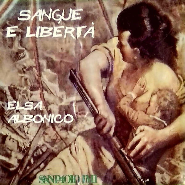 ELSA ALBONICO - Sangue e libertà . CD
