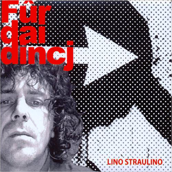 LINO STRAULINO - Fur Dai Dincj . CD