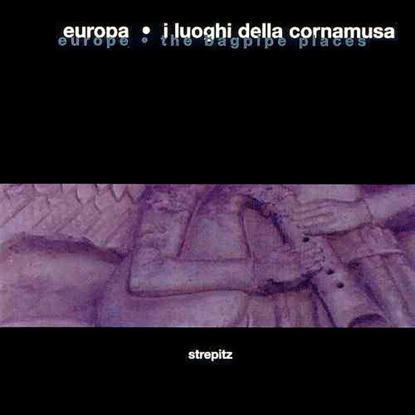 STREPITZ - Europa / I luoghi della Cornamusa . CD