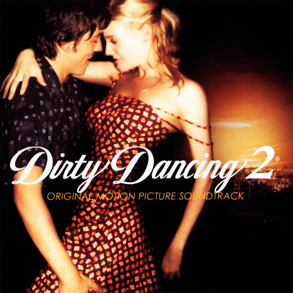 VARIOUS - Dirty Dancing 2 . CD