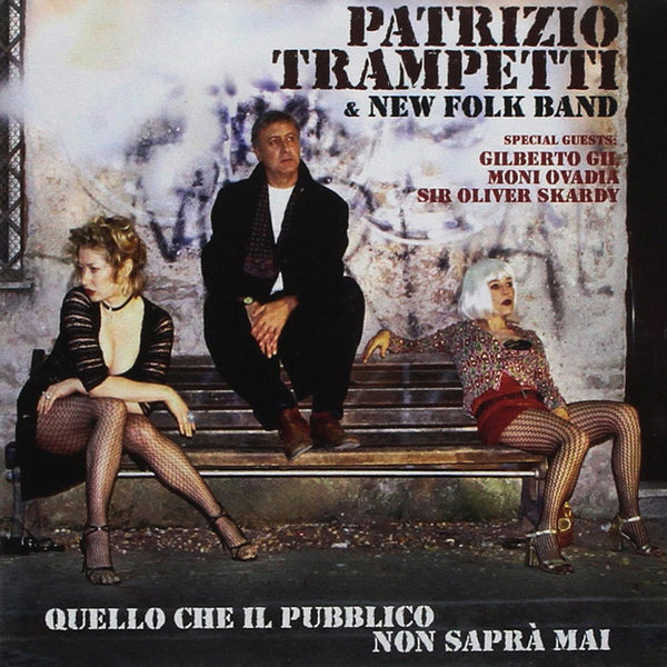 PATRIZIO TRAMPETTI & NEW FOLK BAND - Quello che il pubblico non saprà mai . CD