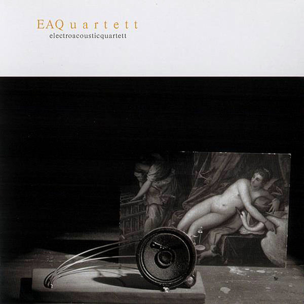 EAQuartett - Electroacousticquartett . CD
