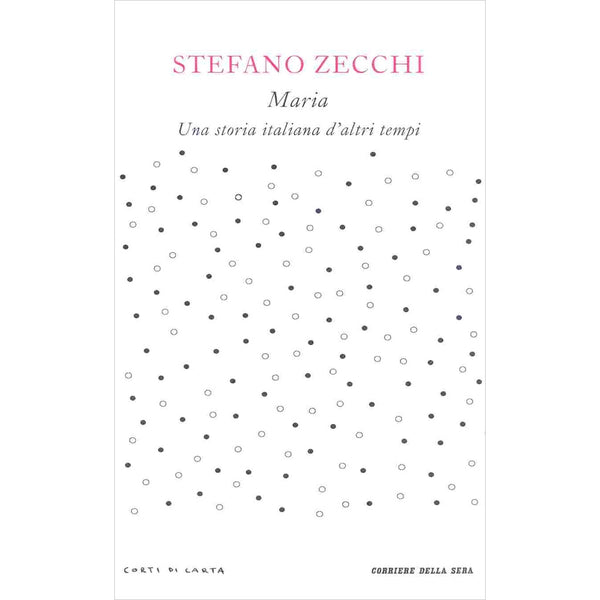 STEFANO ZECCHI - Maria . Book