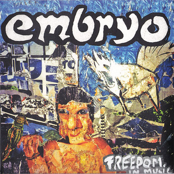 EMBRYO - Freedom In Music . CD