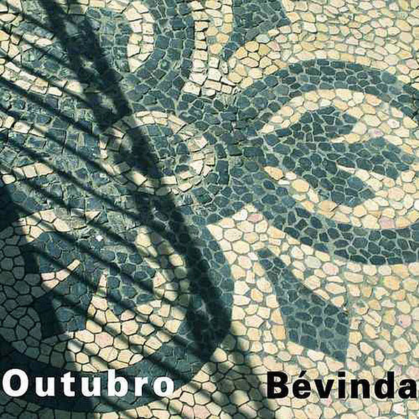 Bévinda – Outubro: Live at Suoni Migranti . CD