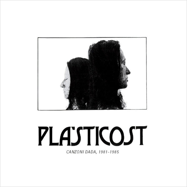 PLA'STICOST - Canzoni Dada, 1981-1985 . CD