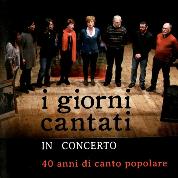 I GIORNI CANTATI - In concerto . CD
