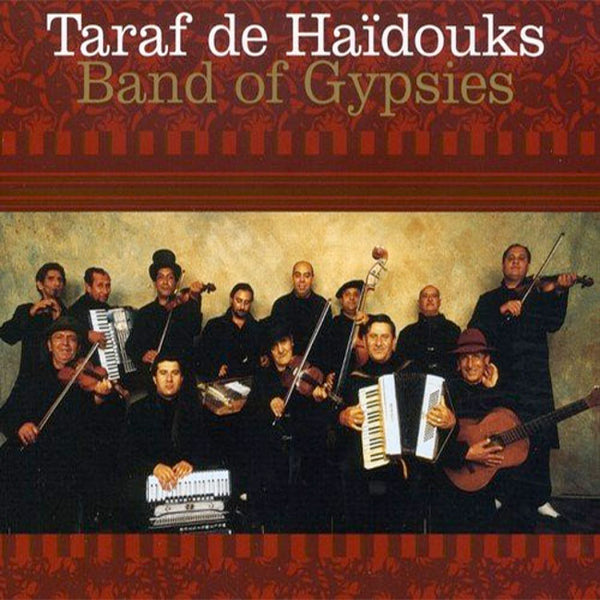 TARAF DE HAÏDOUKS - Band of Gypsies . 2LP