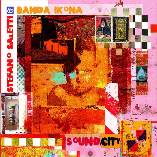 STEFANO SALETTI & BANDA IKONA - Soundcity