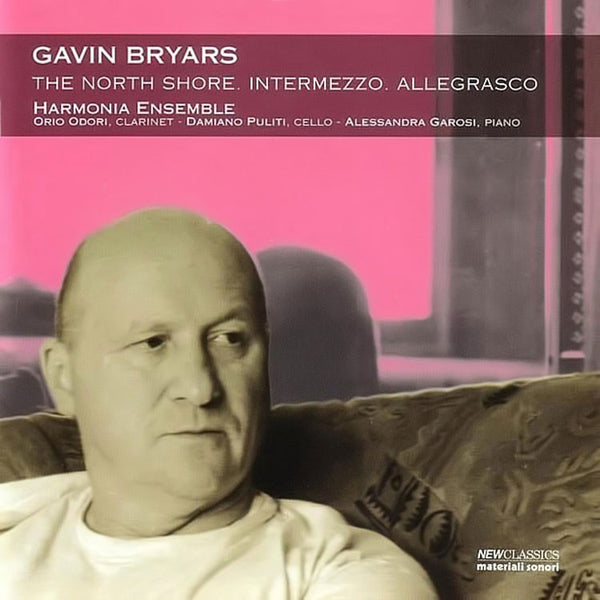 GAVIN BRYARS [performed by HARMONIA ENSEMBLE] - The North Shore