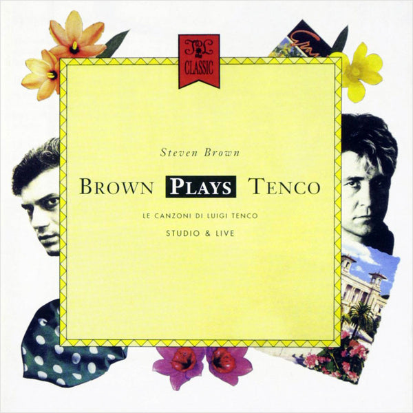 STEVEN BROWN - Brown Plays Tenco