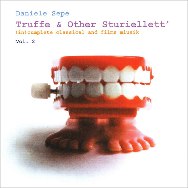 DANIELE SEPE - Truffe & Other Sturiellett' Vol. 2