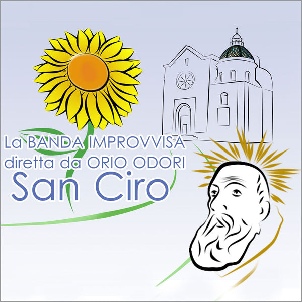 ORIO ODORI & la BANDA IMPROVVISA - San Ciro