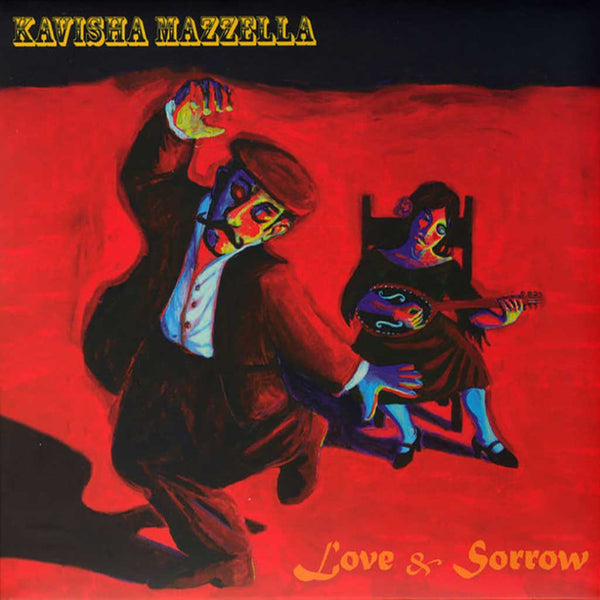 KAVISHA MAZZELLA - Love & Sorrow