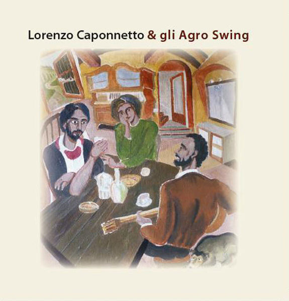 LORENZO CAPONNETTO & Gli AGRO SWING