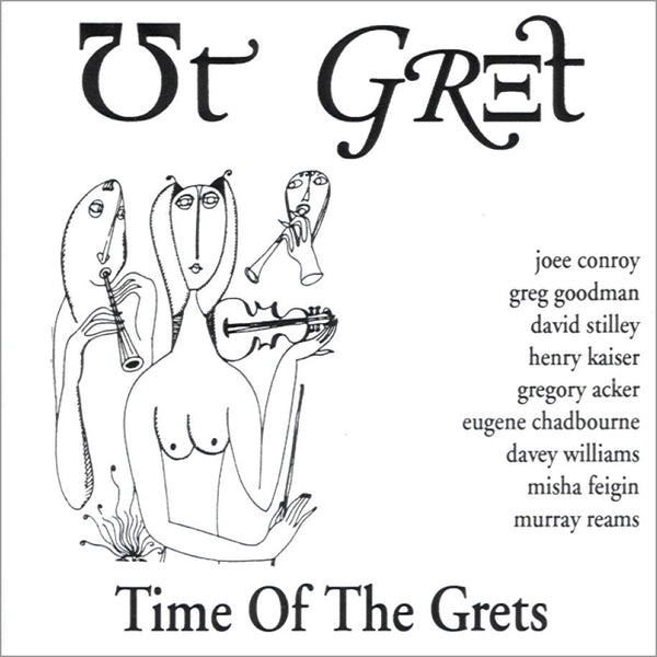 UT GRET - Time Of The Grets