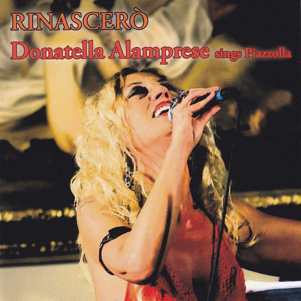 DONATELLA ALAMPRESE - Rinascerò . CD