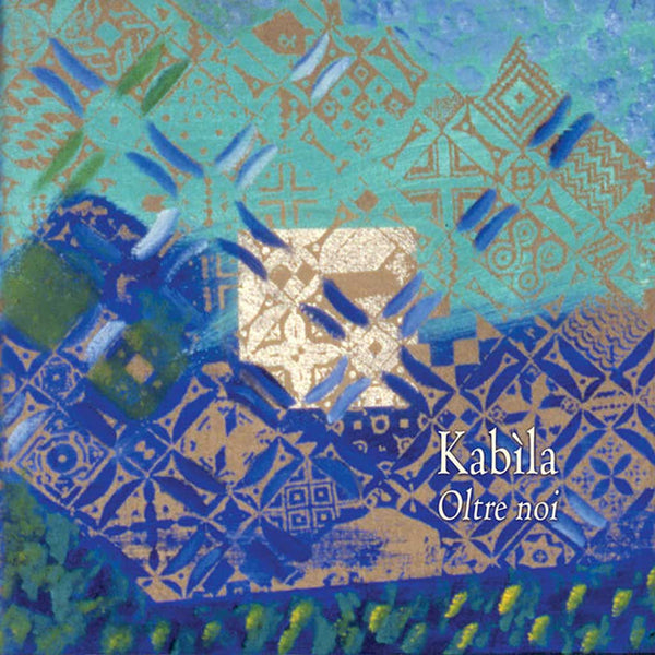KABILIA - Oltre Noi