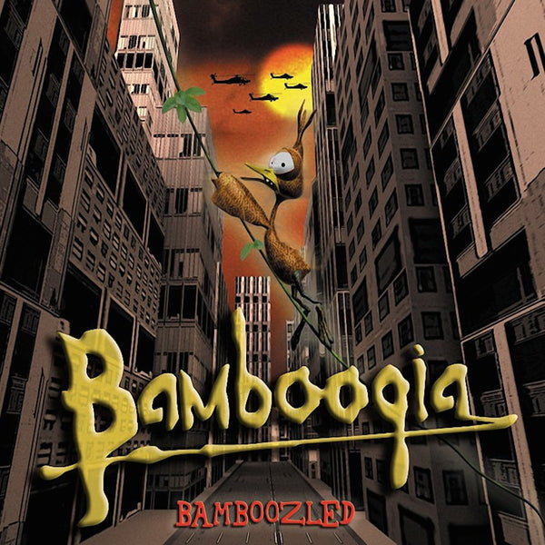 BAMBOOZLED - Bamboogia