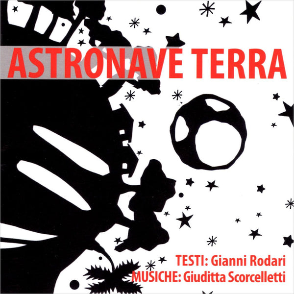 GIUDITTA SCORCELLETTI - Astronave terra . CD
