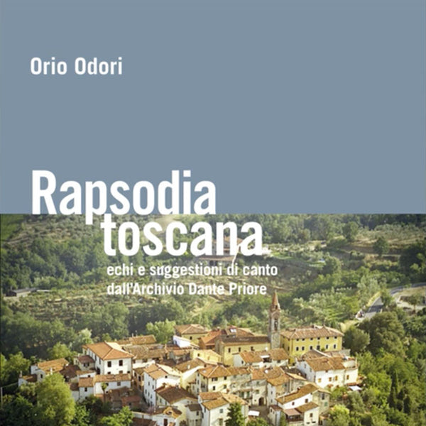 ORIO ODORI - Rapsodia Toscana