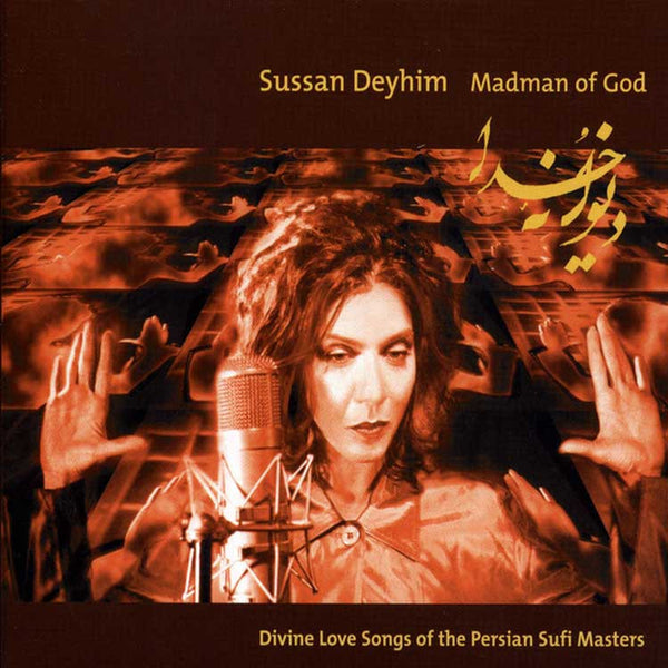 SUSSAN DEYHIM - Madman Of God