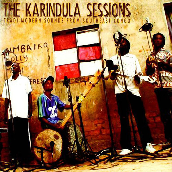 VARIOUS ARTISTS - The Karindula Sessions