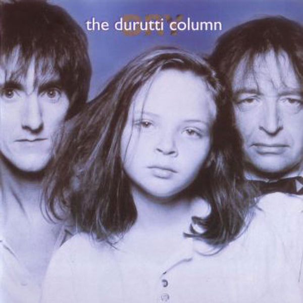 THE DURUTTI COLUMN - Dry . CD