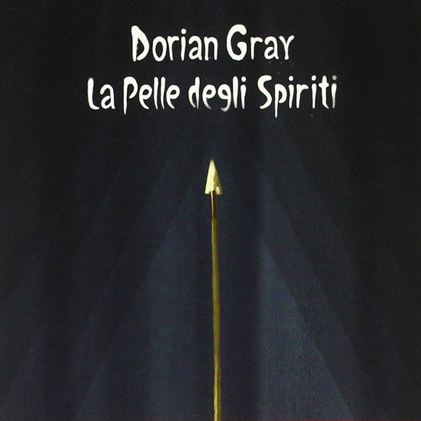 DORIAN GRAY - La Pelle Degli Spiriti . CD + Book