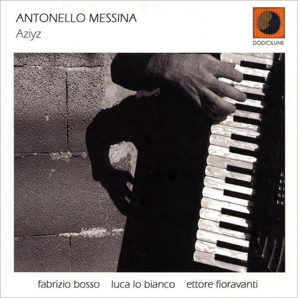 ANTONELLO MESSINA - Aziyz . CD