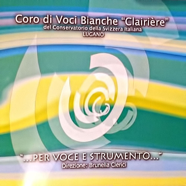 CORO CLAIRIÈRE - per voce e strumento . CD