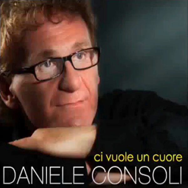 DANIELE CONSOLI - Ci vuole un cuore . CD