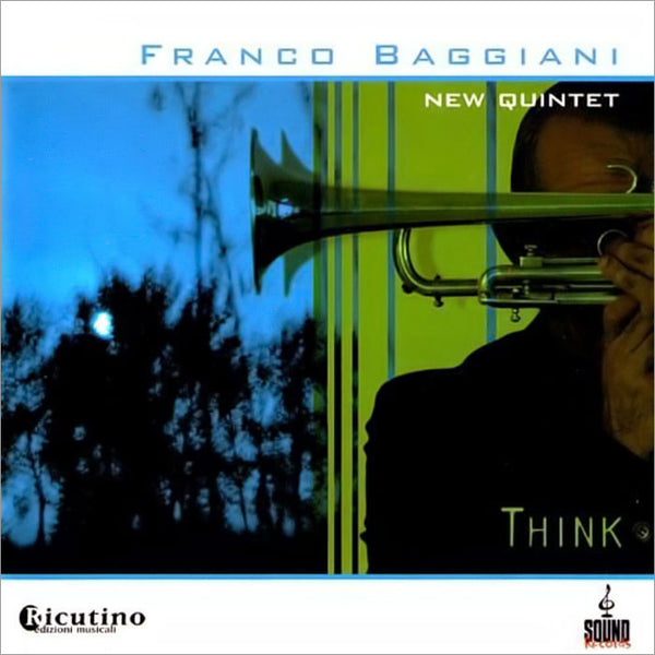 FRANCO BAGGIANI New Quintet - Think . CD