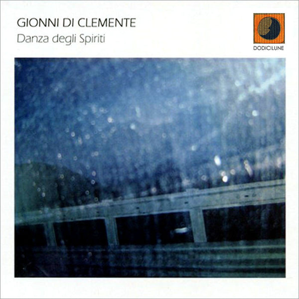 GIONNI DI CLEMENTE - Danza degli Spiriti . CD